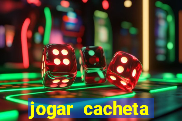 jogar cacheta online valendo dinheiro